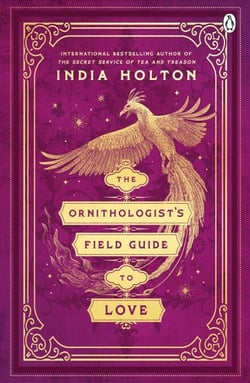 The Ornithologist's Field Guide to Love - Love's Academic Series Book 1