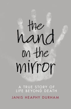 The Hand on the Mirror - Life Beyond Death