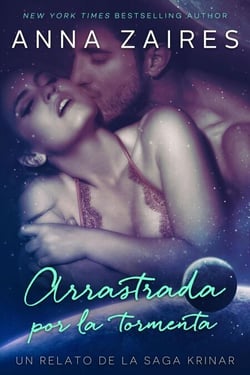Arrastrada por la tormenta: Un relato de la saga krinar