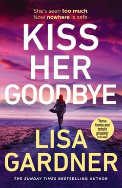 Kiss Her Goodbye - The gripping new Frankie Elkin thriller from the Sunday Times bestselling author