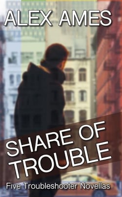 Share of Trouble (Five Troubleshooter Novellas) - Troubleshooter, #5
