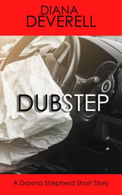 Dubstep: A Dawna Shepherd Short Story - FBI Special Agent Dawna Shepherd Mysteries, #9