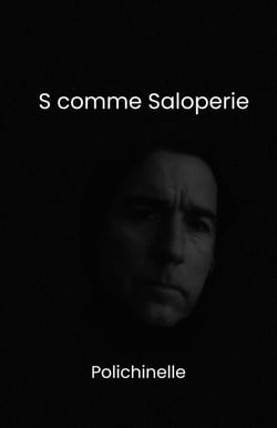 S comme saloperie