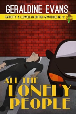 All the Lonely People - Rafferty &amp; Llewellyn British Mysteries