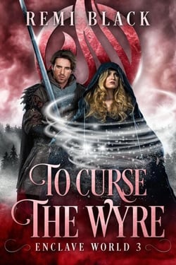 To Curse the Wyre - Spells of Air, #3