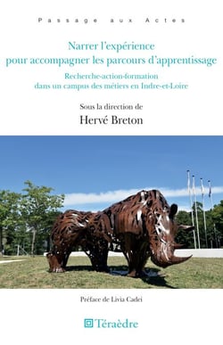 Narrer l'expérience pour accompagner les parcours d'apprentissage - Recherche-action-formation dans un campus des métiers en Indre-et-Loire