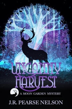 Uncanny Harvest - Moon Garden Mysteries, #2