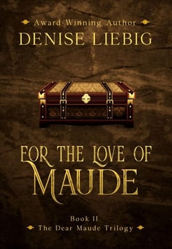 For the Love of Maude - The Dear Maude Trilogy, #2