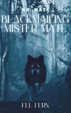 Blackmailing Mister Mate - Mr. Mate, #1