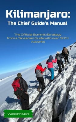 Kilimanjaro: The Kilimanjaro Chief Guide's Manual