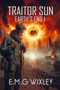 Traitor Sun - Book One in the Earth's End Series, #1