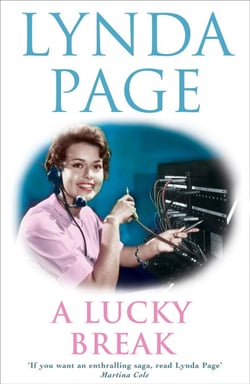 A Lucky Break - A compelling saga of ambition, friendship and bitter rivalries