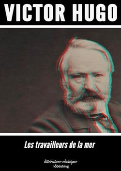 Les travailleurs de la mer - Roman