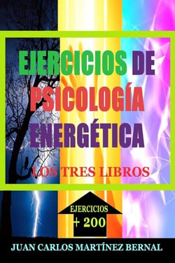 Ejercicios de Psicología Energética. Los Tres Libros - EJERCICIOS DE PSICOLOGIA ENERGETICA, #4