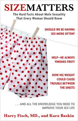 Size Matters - The Hard Facts About Male Sexuality That Every Woman Should Know