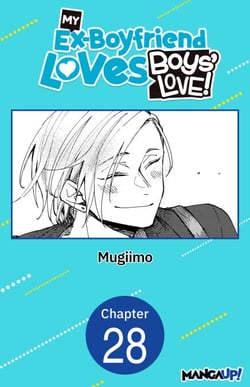 My Ex-Boyfriend Loves Boys' Love! #028