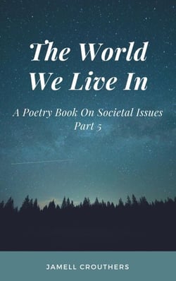 The World We Live In 5 - The World We Live In, #5
