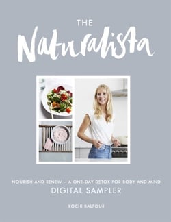THE NATURALISTA: Exclusive Sampler - Nourish and renew - a one-day detox for body and mind