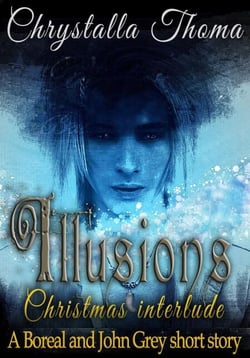 Illusions (Christmas Interlude) - Boreal and John Grey