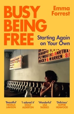 Busy Being Free - Starting Again on Your Own