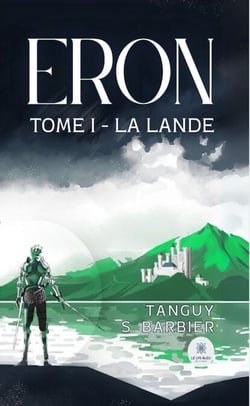 Eron - Tome 1 - La Lande