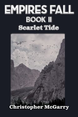 Empires Fall Book II Scarlet Tide - Empires Fall