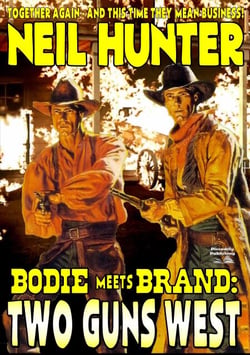 Bodie Meets Brand 2: Two Guns West - Bodie and Brand Team Up, #2