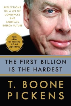 The First Billion Is the Hardest - Reflections on a Life of Comebacks and America's Energy Future