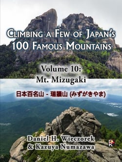 Climbing a Few of Japan's 100 Famous Mountains - Volume 10: Mt. Mizugaki - Climbing a Few of Japan's 100 Famous Mountains, #10