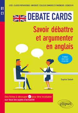 Debate cards - Savoir débattre et argumenter en anglais - B1-C1