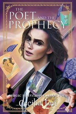 The Poet and the Prophecy - Magic University, #4