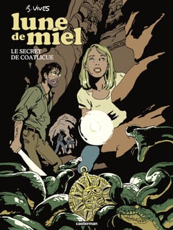 Lune de miel - Le Secret de Coatlicue