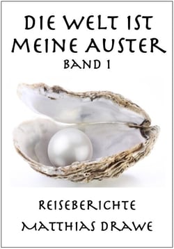 Die Welt ist meine Auster - Band 1 - Die Welt ist meine Auster, #1