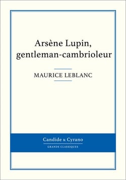 Arsène Lupin, gentleman-cambrioleur