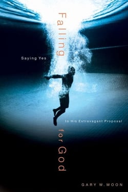 Falling for God - Saying Yes to His Extravagant Proposal