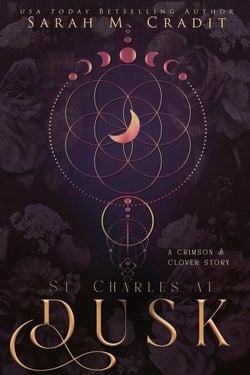 St. Charles at Dusk - The Dusk Trilogy, #1