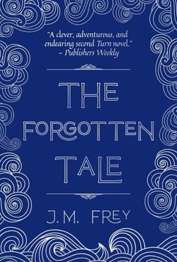 The Forgotten Tale - The Accidental Turn, #2