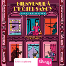 Bienvenue à l'hôtel Savoy - Tome 2 - Qui a tué Miss Kane ? - Qui a tué Miss Kane ?
