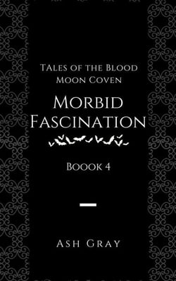 Morbid Fascination - Tales of the Blood Moon Coven, #4