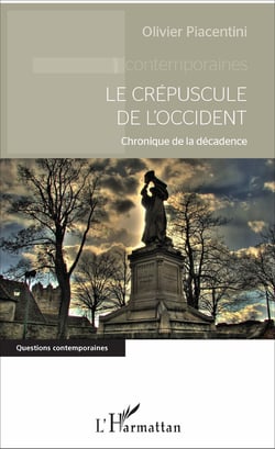 Le crépuscule de l'Occident - Chronique de la décadence