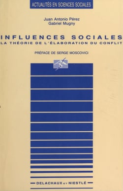 Influences sociales : la théorie de l'élaboration du conflit - La théorie de l'élaboration du conflit