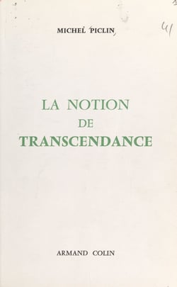 La notion de transcendance - Son sens, son évolution