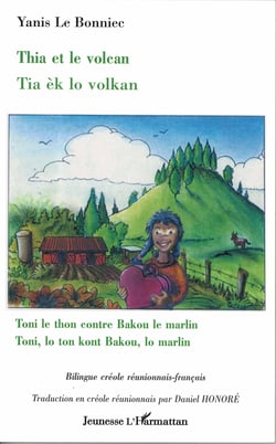THIA ET LE VOLCAN / TIA EK LO VOLKAN - Toni le thon contre Bakou le marlin / Toni lot ton kont bakou lo marlin