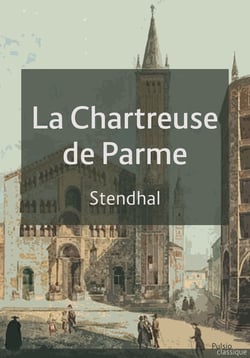 La chartreuse de Parme
