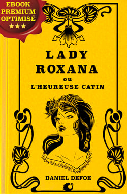 Lady Roxana - L'Heureuse Catin