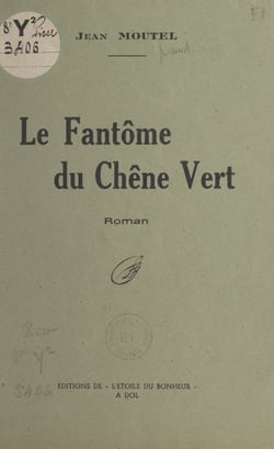 Le fantôme du chêne vert