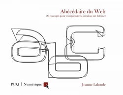 Abécédaire du Web - 26 concepts pour comprendre la création sur Internet