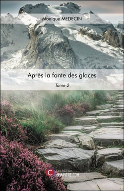 Après la fonte des glaces - Tome 2