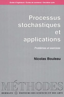 Processus stochastiques et applications - Écoles d'ingénieurs, écoles de commerce, deuxième cycle