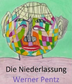 Die Niederlassung - Krixl, der Zauderer und seine Folgen